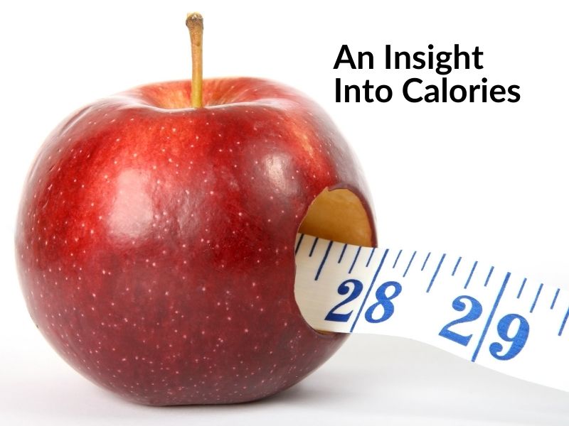 An Insight Into Calories