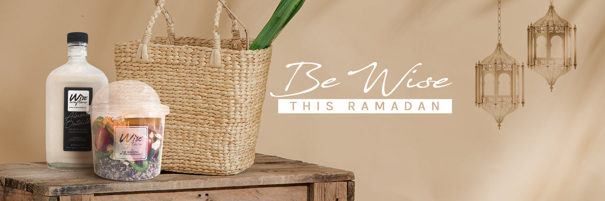 Be Wise This Ramadan