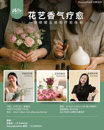 #SayangMyself : Floral & Aroma Healing